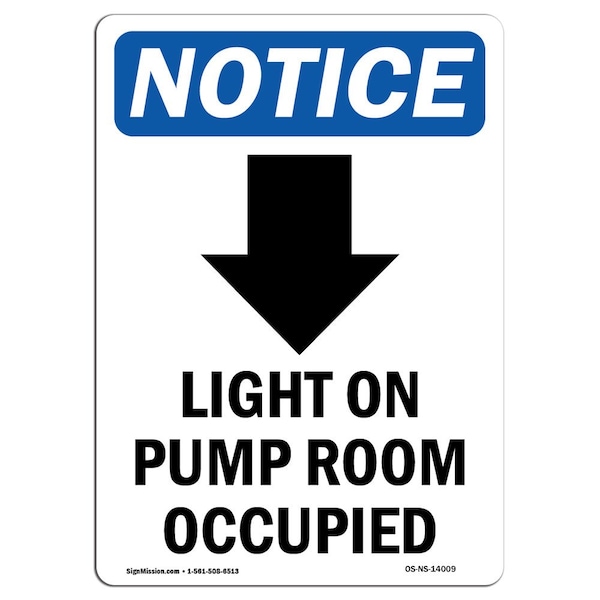 Safety Sign, OSHA Notice, 18" Height, Light On Pump Room Occupied Sign With Symbol, Portrait
